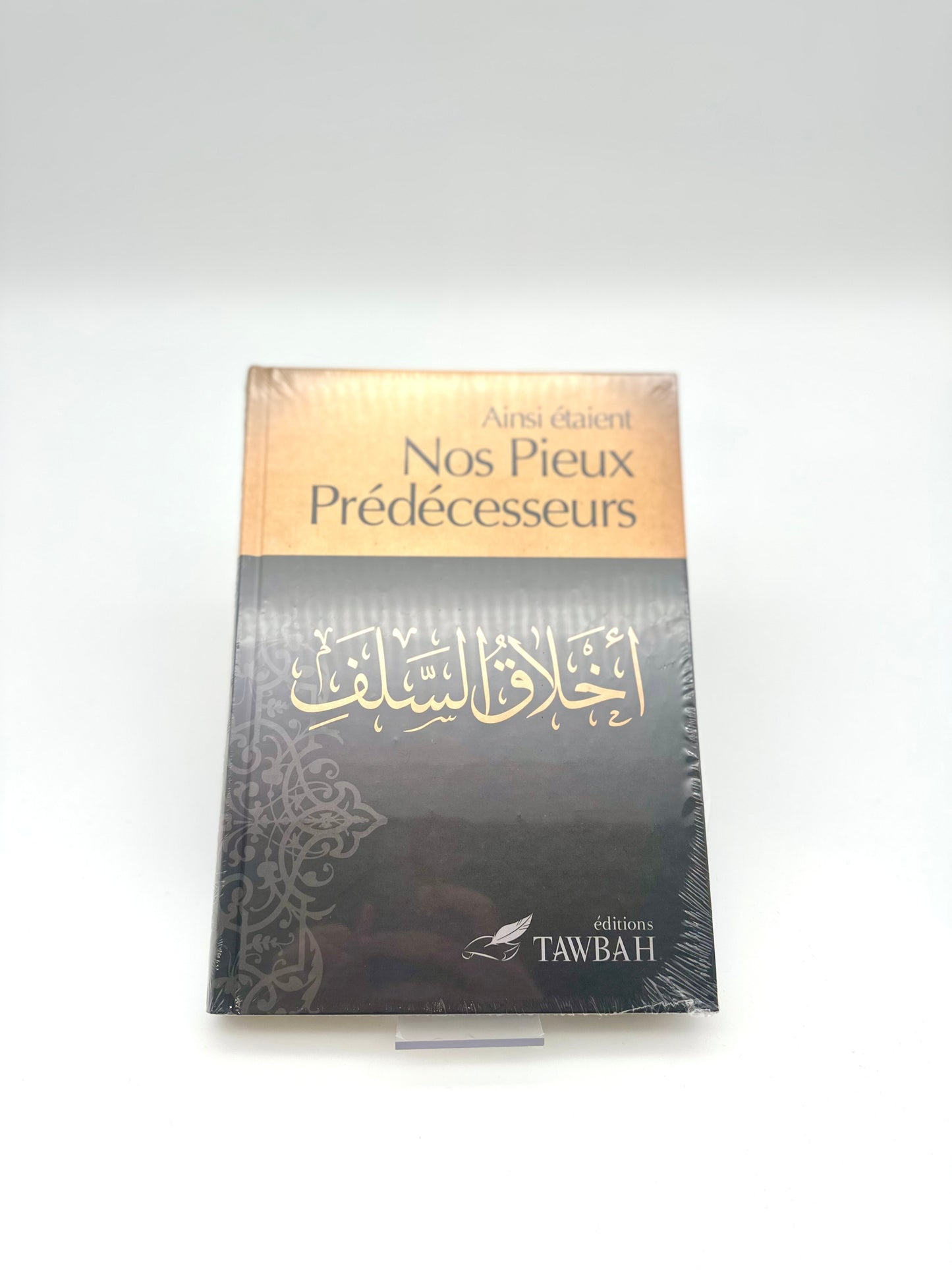 Ainsi étaient Nos Pieux Prédécesseurs,Compilation et traduction par Dr Nabil Aliouane