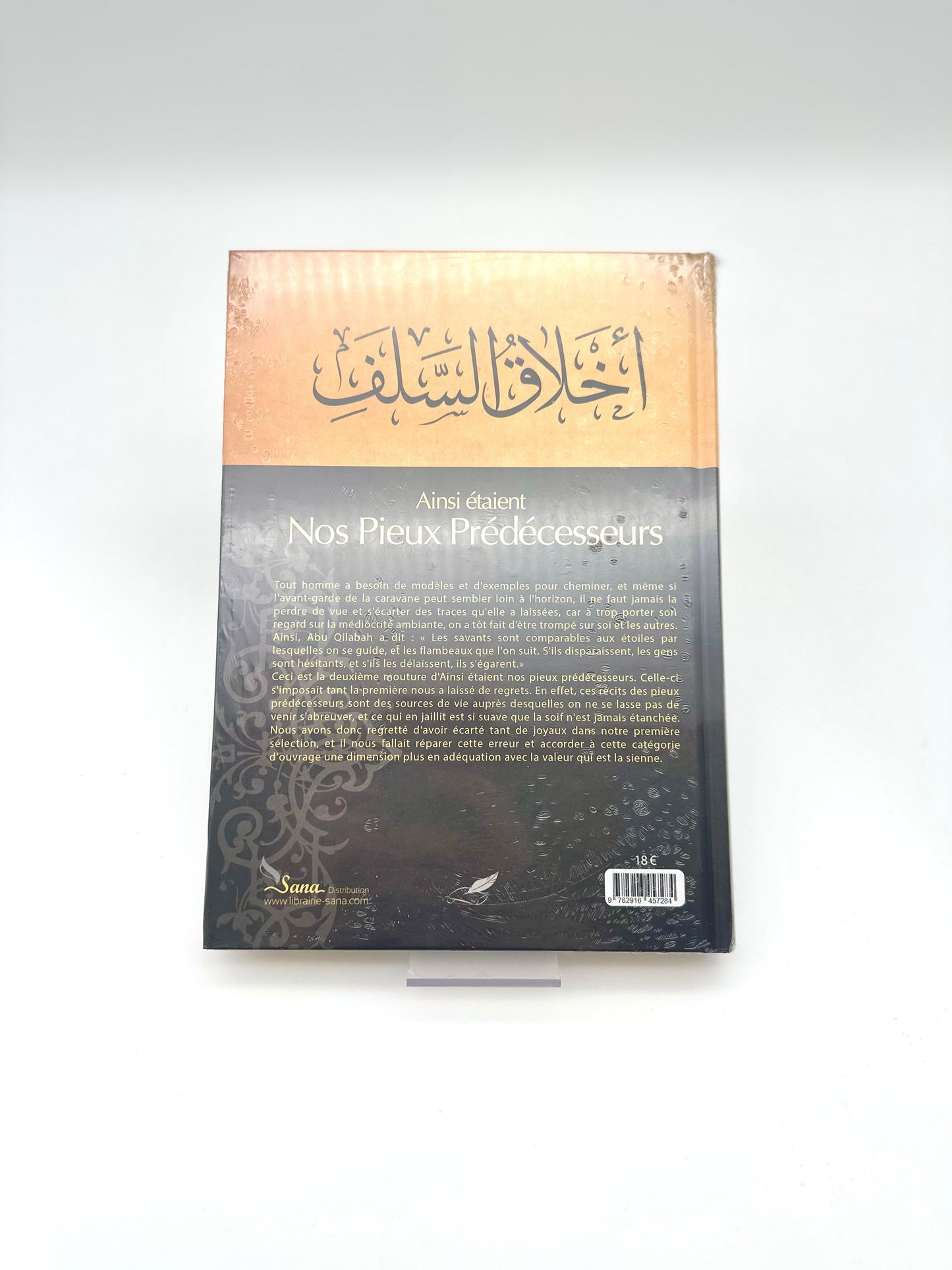 Ainsi étaient Nos Pieux Prédécesseurs,Compilation et traduction par Dr Nabil Aliouane